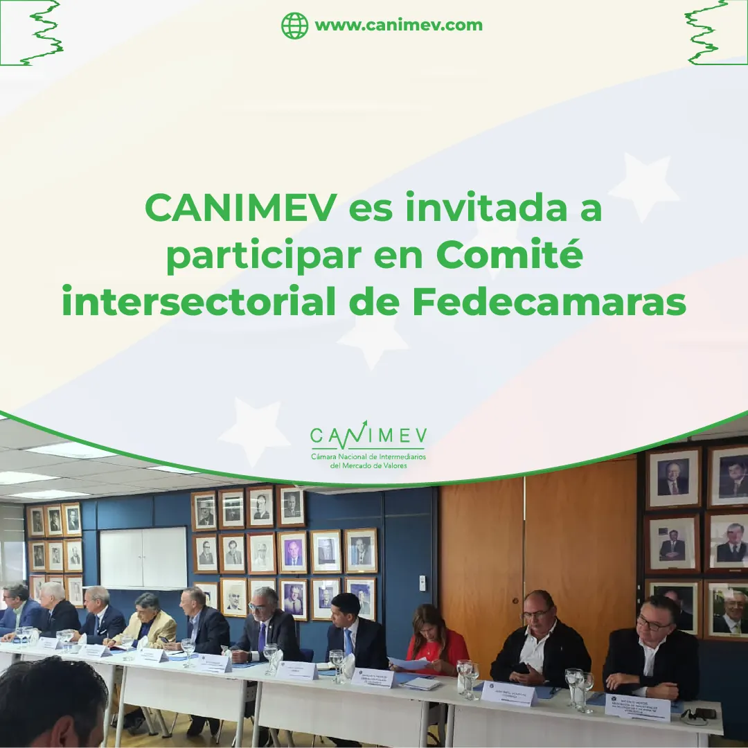 CANIMEV es invitada a participar en Comité intersectorial de Fedecamaras