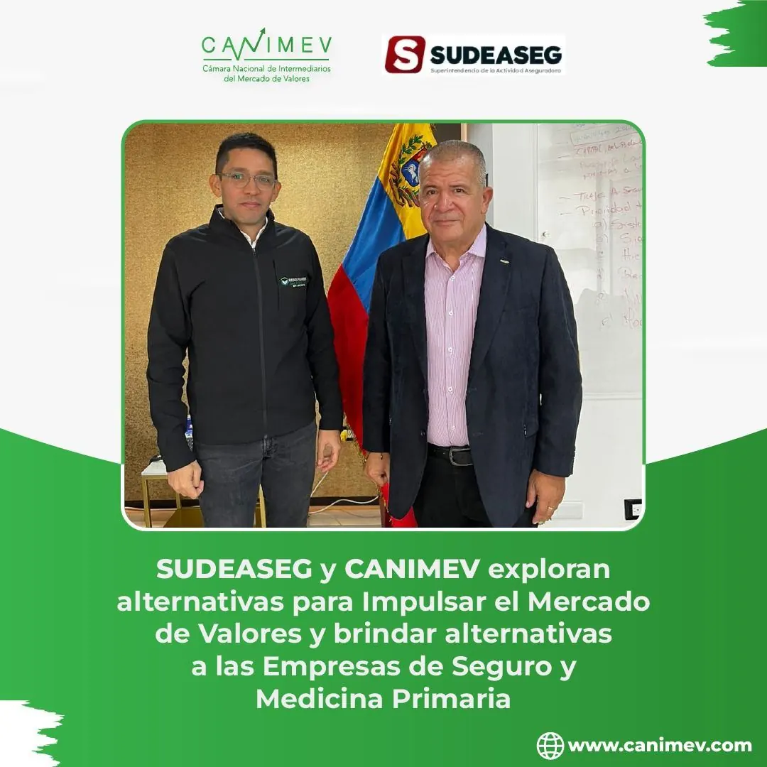 SUDEASEG y CANIMEV exploran alternativas para impulsar el Mercado de Valores y brindar alternativas a las Empresas de Seguro y Medicina Primaria